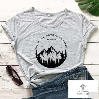 100% Cotton Faith Can Move Mountains T-shirt