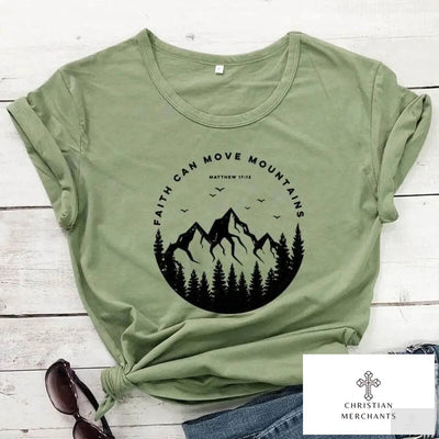 100% Cotton Faith Can Move Mountains T-shirt