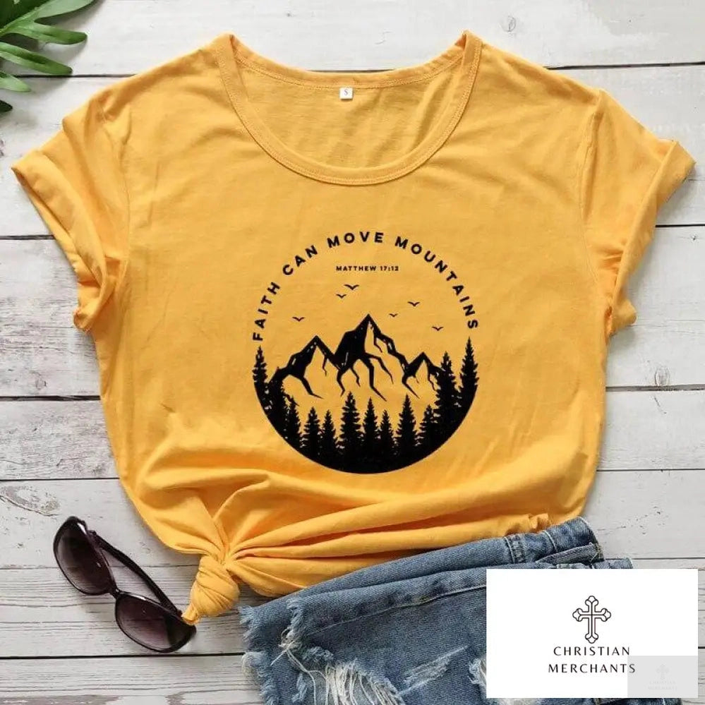 100% Cotton Faith Can Move Mountains T-shirt