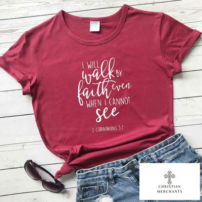 I Will Walk By Faith Church T-Shirt