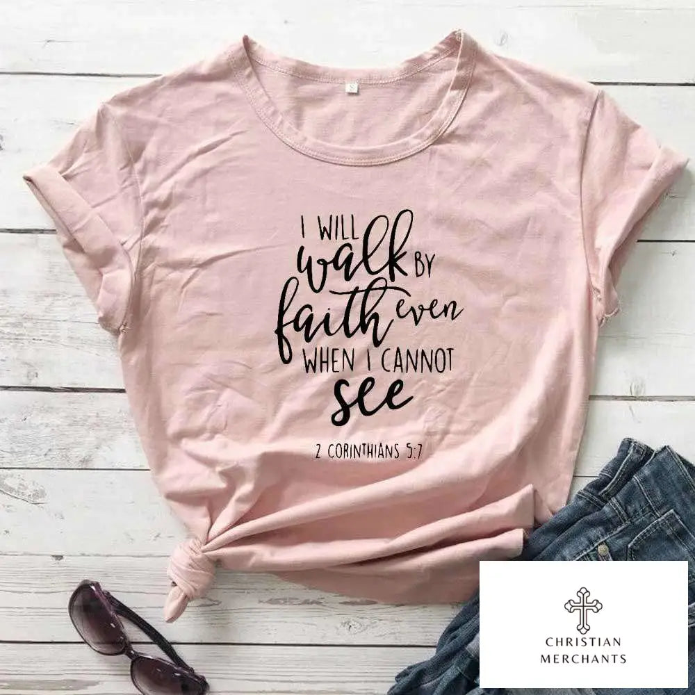 I Will Walk By Faith Church T-Shirt