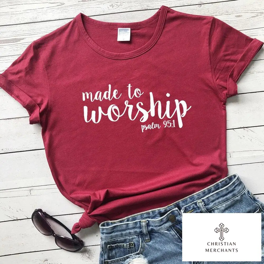 Made To Worship Psalm 95:1 T-shirt