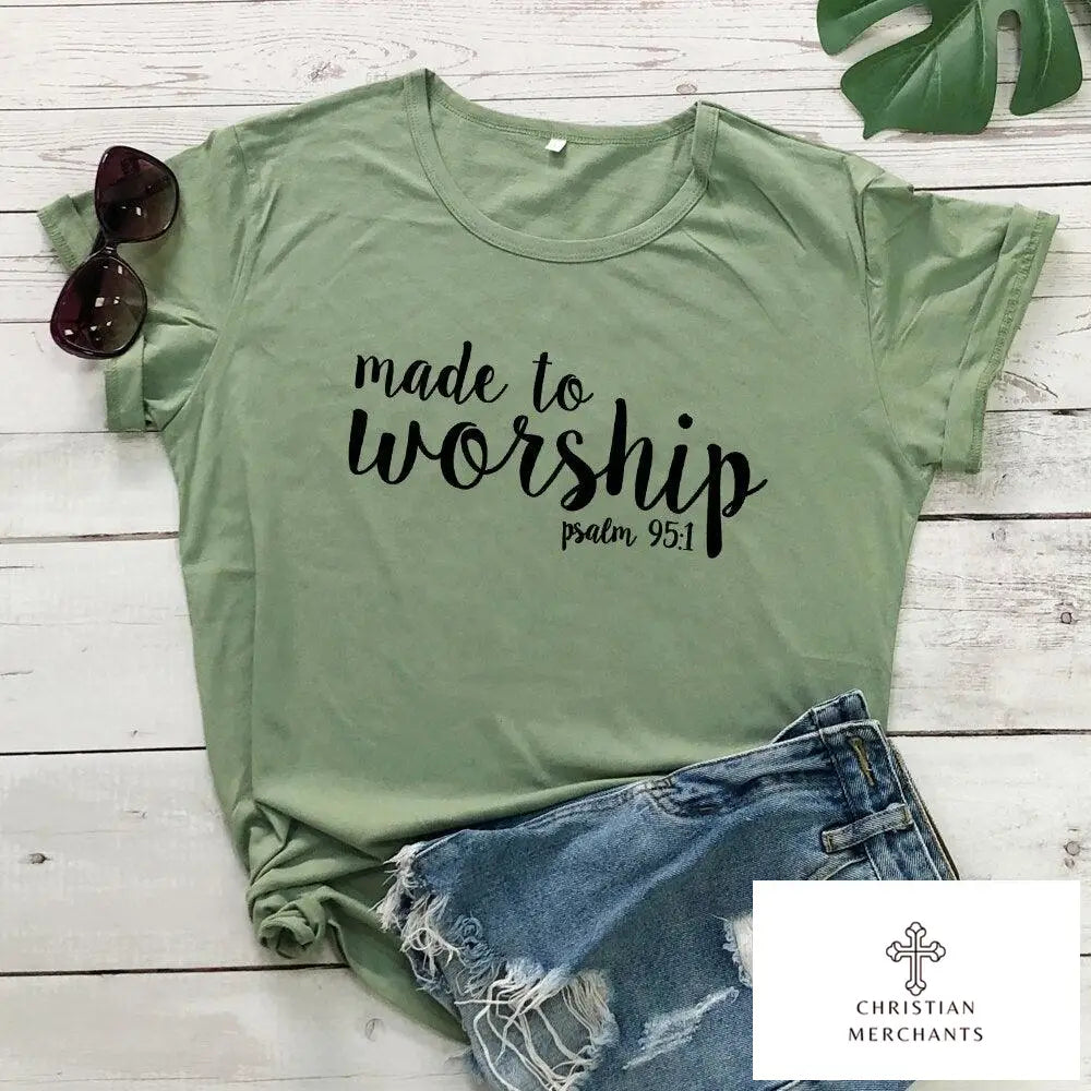 Made To Worship Psalm 95:1 T-shirt