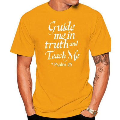 Psalm 25 Bible Quote Guide Me in Truth T-shirt